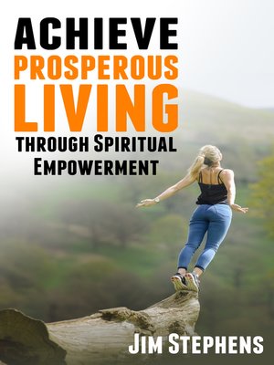 cover image of Achieve Prosperous Living Through Spiritual Empowerment